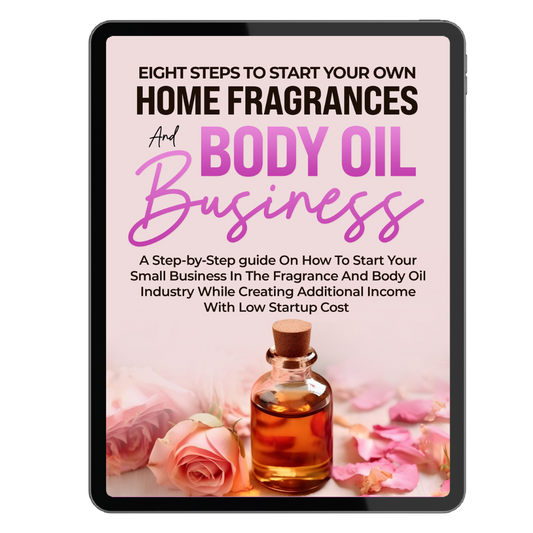 8 Steps to Start Your Oil Own Home Fragrance and Body Oil Business-PDF Ebook